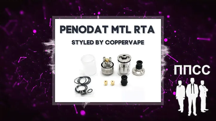 Penodat MTL RTA Styled by Coppervape
