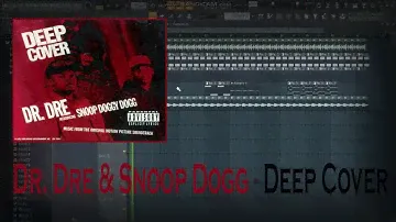 Dr. Dre & Snoop Dogg - Deep Cover (FL Studio Remake)