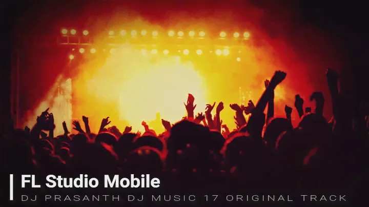 FL Studio Mobile 📲 DJ Music 🎶 (17) DJPRASANTH