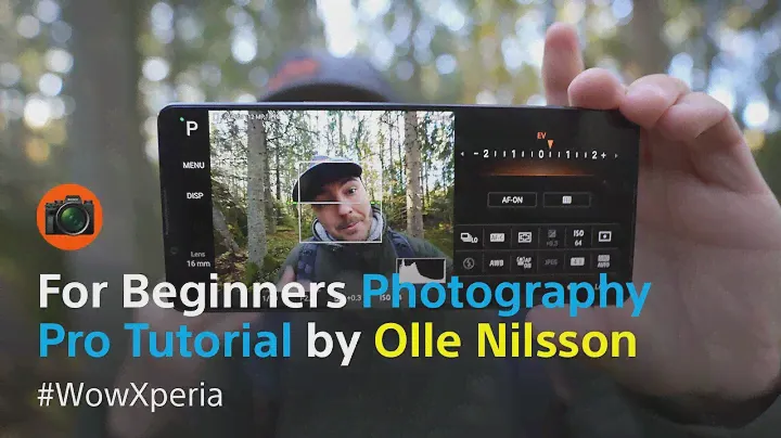 A beginner's guide to Xperia’s Photography Pro – with Pro Photographer Olle Nilsson