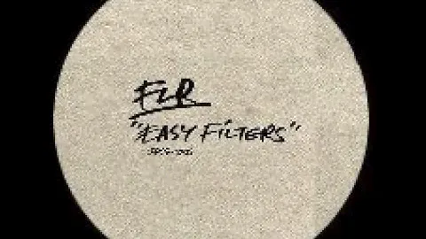 FLR - Easy Filter Part X ( DJ Zank Remix )