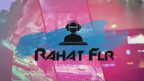 DJ Rahat Flr's  Promo